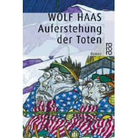  Auferstehung der Toten – Wolf Haas