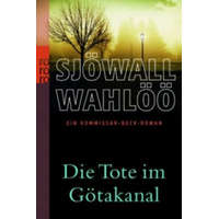 Die Tote im Götakanal: Ein Kommissar-Beck-Roman – Maj Sjöwall,Per Wahlöö,Hedwig M. Binder