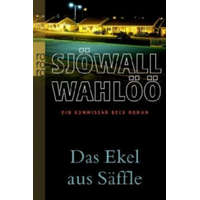 Das Ekel aus Säffle: Ein Kommissar-Beck-Roman – Maj Sjöwall,Per Wahlöö,Susanne Dahmann