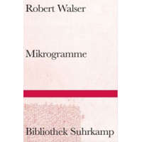 Mikrogramme – Robert Walser,Bernhard Echte,Werner Morlang,Lucas M. Gisi