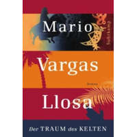  Der Traum des Kelten – Mario Vargas Llosa,Angelica Ammar