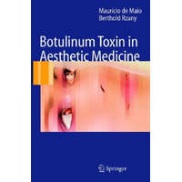  Botulinum Toxin in Aesthetic Medicine – Mauricio De Maio,Berthold Rzany