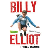  Billy Elliot – Melvin Burgess,Heike Brandt