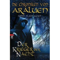  Die Chroniken von Araluen - Der Krieger der Nacht – John Flanagan