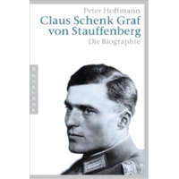  Claus Schenk Graf von Stauffenberg – Peter Hoffmann