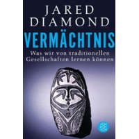 Vermächtnis – Jared Diamond,Sebastian Vogel