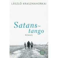 Satanstango – László Krasznahorkai,Hans Skirecki