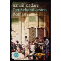  Der Schandkasten – Ismail Kadare,Joachim Röhm