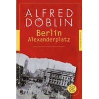Berlin Alexanderplatz – Alfred Döblin