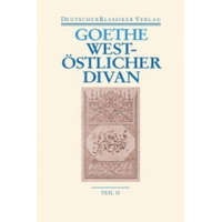  West-östlicher Divan, 2 Bände – Johann W. von Goethe, Hendrik Birus