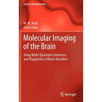  Molecular Imaging of the Brain – M. M. Kaila,Rakhi Kaila