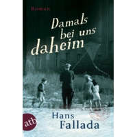  Damals bei uns daheim – Hans Fallada