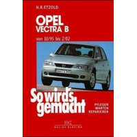  Opel Vectra B 10/95 bis 2/02 – Hans-Rüdiger Etzold