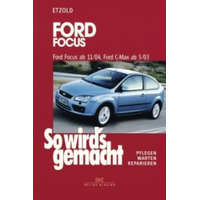  Ford Focus II von 11/04 bis 3/11, Ford C-Max von 5/03 bis 11/10 – Hans-Rüdiger Etzold