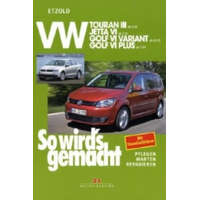  VW Touran III ab 8/10, VW Jetta VI ab 7/10, VW Golf VI Variant 10/09-4/13, VW Golf VI Plus 3/09-1/14 – Hans-Rüdiger Etzold