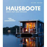  Hausboote – Udo A. Hafner,Torsten Moench