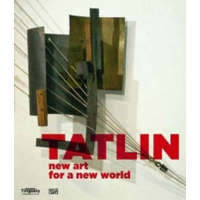  Tatlin, English Edition – Vladimir J. Tatlin,Simon Baier,Gian C. Bott,Dimitrij Dimakov