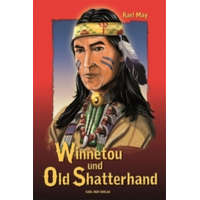 Winnetou und Old Shatterhand – Karl May,Lothar Schmid,Bernhard Schmid