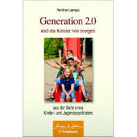  Generation 2.0 und die Kinder von morgen – Reinhart Lempp