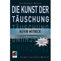  Die Kunst der Täuschung – Kevin D. Mitnick,William L. Simon