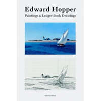  Edward Hopper - Paintings And Ledger Book Drawings – Edward Hopper,Deborah Lyons