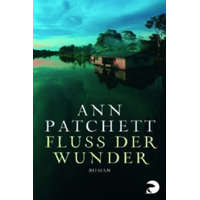  Fluss der Wunder – Ann Patchett,Werner Löcher-Lawrence