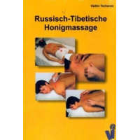  Russisch-Tibetische Honigmassage – Vadim Tschenze
