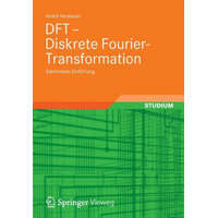  DFT - Diskrete Fourier-Transformation – André Neubauer