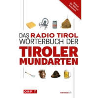  Das Radio Tirol-Wörterbuch der Tiroler Mundarten – Hans Moser