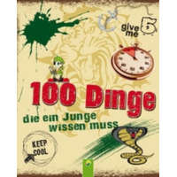 100 Dinge, die ein Junge wissen muss – Philip Kiefer