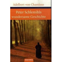  Peter Schlemihls wundersame Geschichte – Adelbert von Chamisso