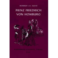  Prinz Friedrich von Homburg – Heinrich von Kleist