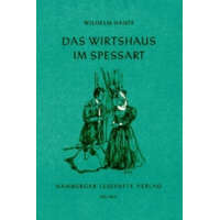  Das Wirtshaus im Spessart – Wilhelm Hauff
