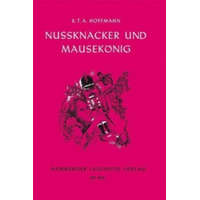  Nussknacker und Mausekönig – E. T. A. Hoffmann,Sandra Schött