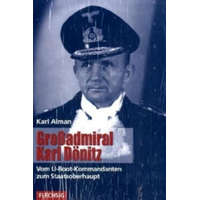 Großadmiral Karl Dönitz – Karl Alman