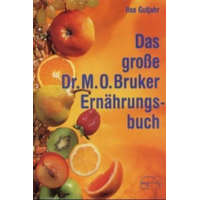  Das große Dr. Max Otto Bruker Ernährungsbuch – Ilse Gutjahr