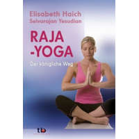  Raja-Yoga – Elisabeth Haich,Selvarajan Yesudian
