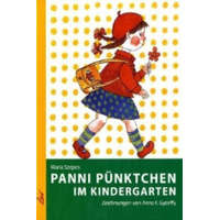 Panni Pünktchen im Kindergarten – Maria Szepes,Anna F. Györffy