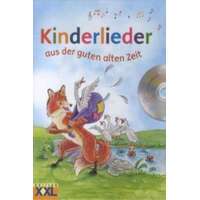 Kinderlieder aus der guten alten Zeit, m. Audio-CD