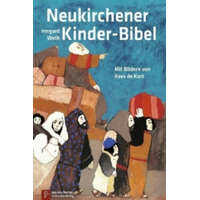  Neukirchener Kinderbibel – Irmgard Weth,Kees de Kort
