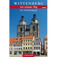  Wittenberg an einem Tag – Michael Schulze