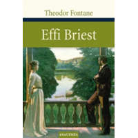 Theodor Fontane: Effi Briest – Theodor Fontane