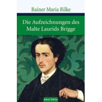  Die Aufzeichnungen des Malte Laurids Brigge – Rainer Maria Rilke