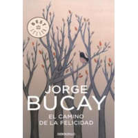  El camino de la felicidad – Jorge Bucay