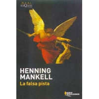  La falsa pista. Die falsche Fährte, spanische Ausgabe – Henning Mankell