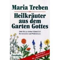  Heilkräuter aus dem Garten Gottes – Maria Treben,Marlene Gemke