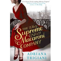  Supreme Macaroni Company – Adriana Trigiani
