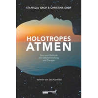  Holotropes Atmen – Stanislav Grof,Christina Grof