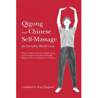  Qigong and Chinese Self-Massage for Everyday Health Care – Zeng Qingnan