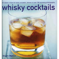  Whisky Cocktails – Stuart Walton